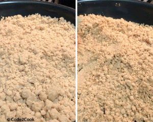 wheat flour turns brown in color. Ready to transfer to a big plate.