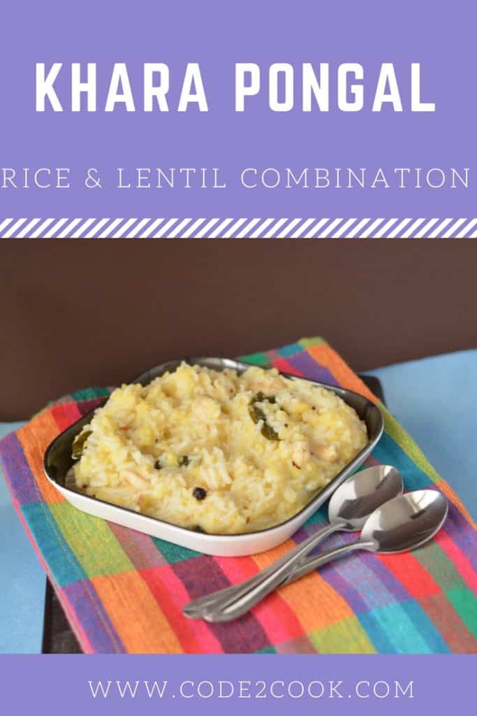 Pongal | Khara Pongal For Pongal we make a recipe Khara Pongal also known as Van Pongal. Yellow lentil cooked with rice and a few spices taste amazing and good for the stomach.