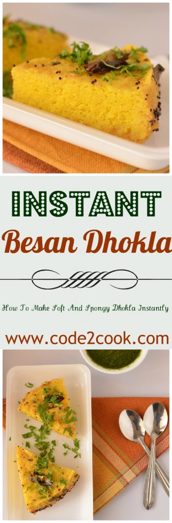 Instant Besan Dhokla Instant besan dhokla is prepared with gram flour and yogurt batter using Eno fruit salt. Steamed for few minutes and soft and spongy besan dhokla is ready to serve with green coriander chutney. www.bitesbyseason.com