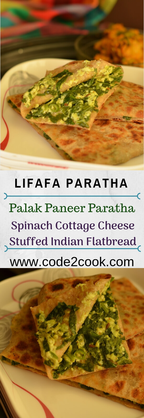Lifafa Paratha Recipe | Palak Paneer Lifafa Paratha Lifafa paratha or Palak Paneer Lifafa Paratha is a paratha which is of envelope shape and stuffed with palak-paneer filling. Lifafa means envelop or pocket. Filling seasoned with spices, stuffed in the roti(flatbread), sealed like an envelope before cooking on stove top. Basically, a roti folded into a lifafa or pocket shape with filling inside.