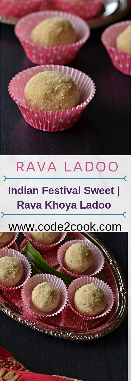 Sooji Mawa Ladoo | Rava Khoya Ladoo | Sooji Laddu With Khoya | Suji Ke Laddu Sooji mawa ladoo is quick and easy Indian sweet to prepare on festivals like Ganesh Chaturthi, Diwali, Janamashtmi or Holi. Sooji mawa ladoo are prepared with sooji or rava, mawa or khoya (evaporated milk solids), sugar and ghee. These sooji mava laddus are very easy to make at home.